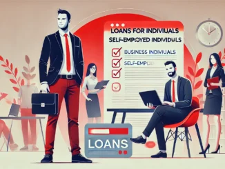 Top Loan Options for Individuals and Self-Employed: How to Secure Financing