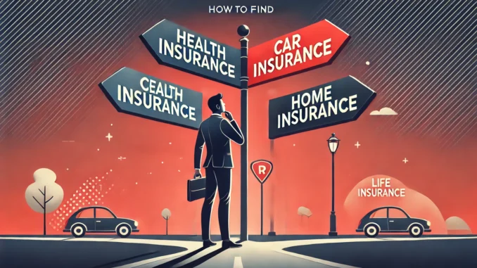 How To Find Insurance Which Insurance Is Good For You